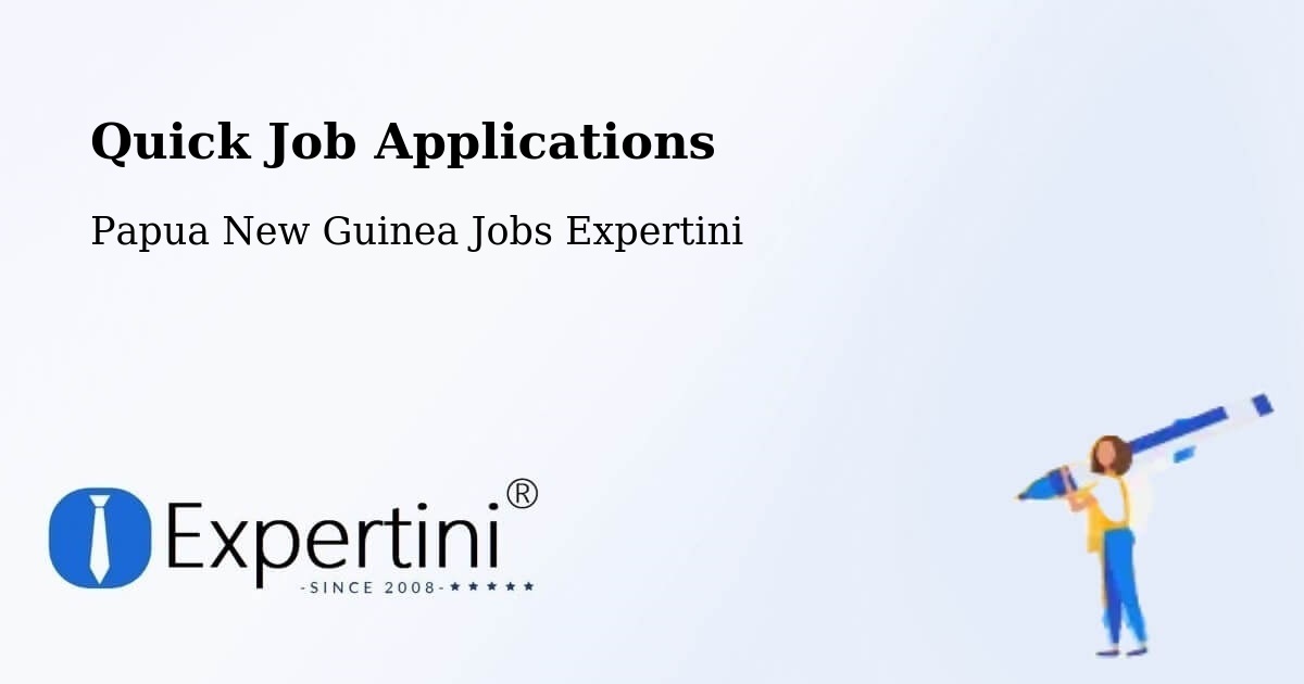 Quick Apply Feature – Telefomin - Papua New Guinea Jobs Expertini