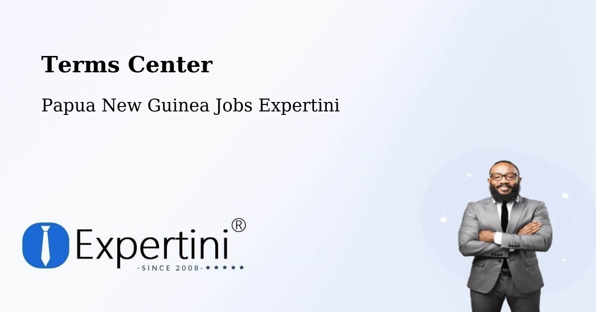 Terms of Service – Telefomin - Papua New Guinea Jobs Expertini